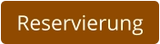 Reservierung